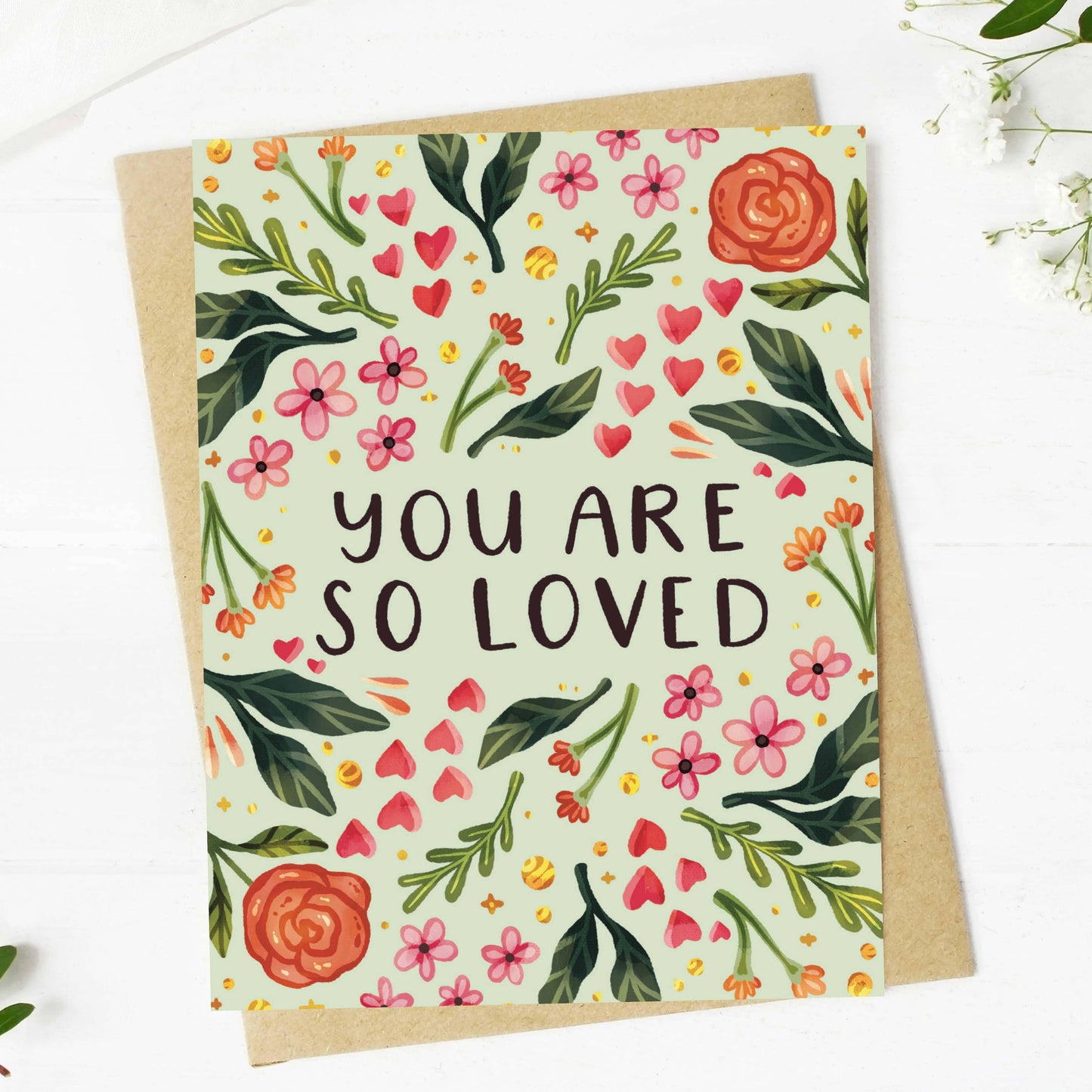 Encouragement Card “You are so loved”